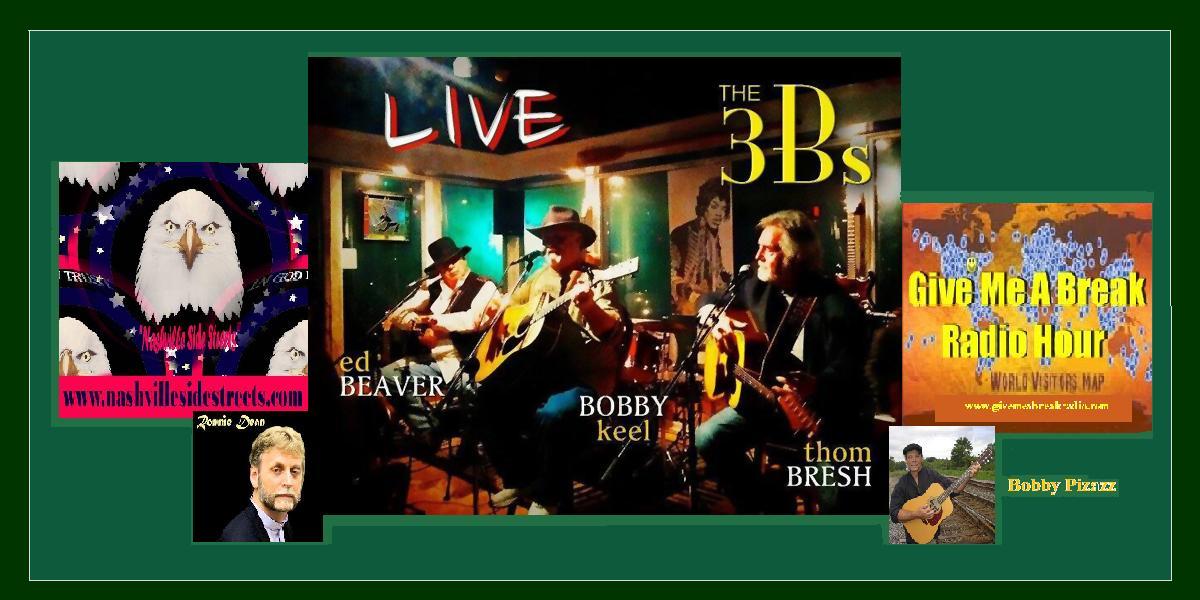 3b’s ~ Thom Bresh ~ Bobby Keel ~ Ed Beaver ~ Nashville Side Streets