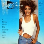 Whitney Houston ~ I Wanna Dance With Somebody